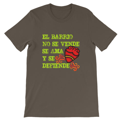 El Barrio No Se Vende Unisex T-Shirt