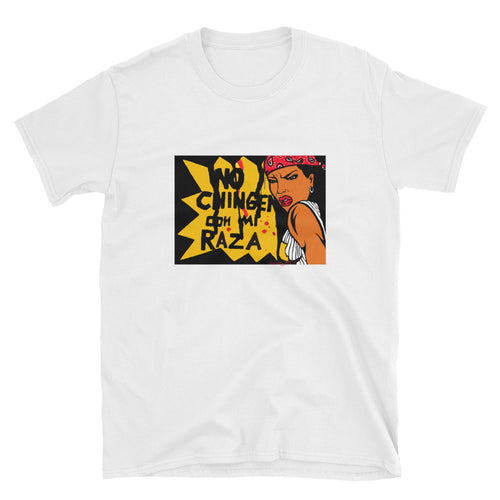 Citlali: No Chingen Con Mi Raza Unisex T-Shirt