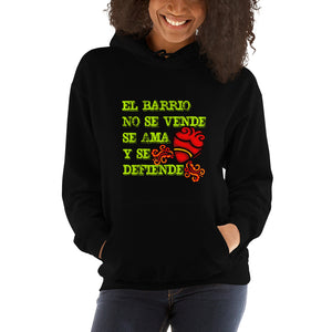 El Barrio No Se Vende Hooded Sweatshirt