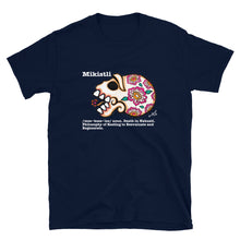 Load image into Gallery viewer, Mikistli Día de Los Muertos (Day of the Dead) Short-Sleeve Unisex T-Shirt